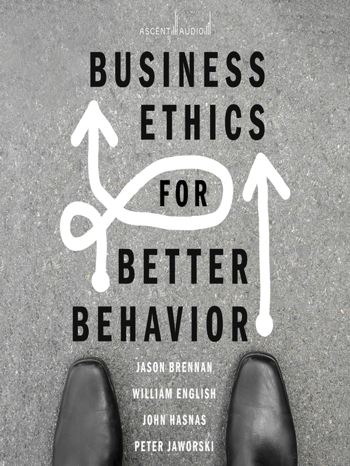 Title details for Business Ethics for Better Behavior by Jason Brennan - Available